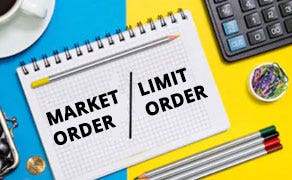 Market Order and a Limit Order