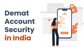 Demat Account Security In India