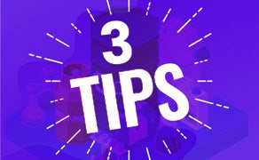 3 tips