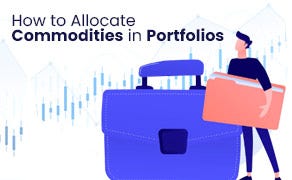 Allocate Commodities In Portfolios