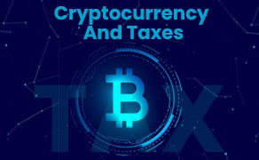 Know About Cryptocurrency And Taxes