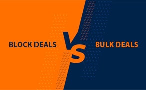 Block Deals Vs Bulk Deals