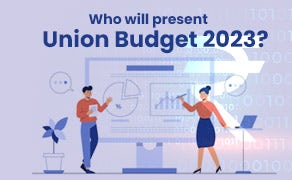 Present the Union Budget 2023