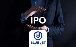 Blue Jet Healthcare IPO