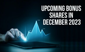 upcoming bonus shares in december 2023