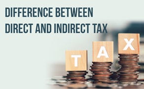 Difference Between Direct And Indirect Taxes