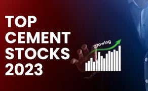 Top 10 Cement Stocks