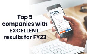 Top 5 Companies With Exceptional FY23 Financial Results