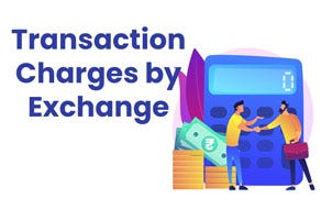 Transaction Charges by Exchange