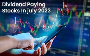 Dividend paying stocks in July 2023