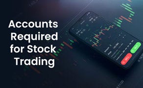 Accounts required for trading