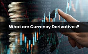 Currency Derivatives