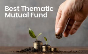 What is Best Thematic Mutual Fund