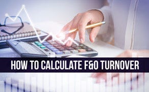 Calculate F and O Turnover