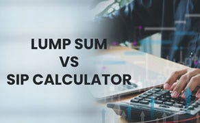 Lump Sum vs Systematic Investments