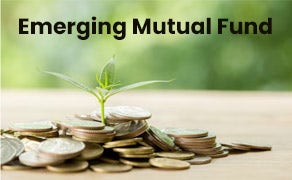 What is Emerging Mutual Fund