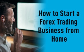 Forex Trading Business from Home