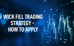 Wick Fill Trading Strategy