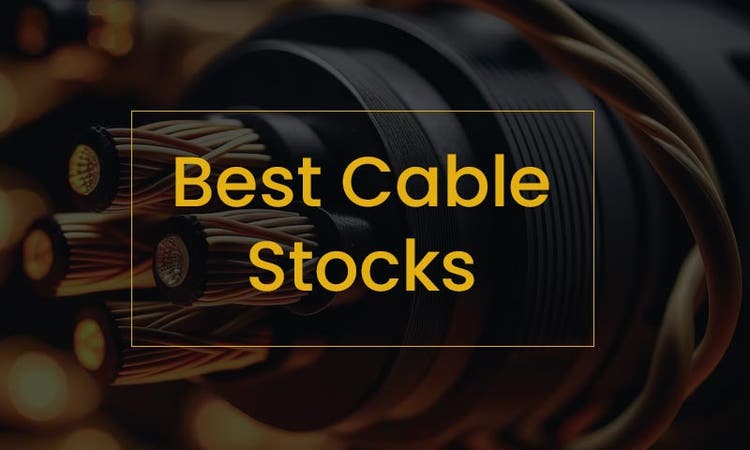 Cable stocks