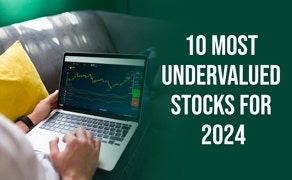 Most Undervalued Stocks for 2024