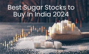 Best Sugar Stocks