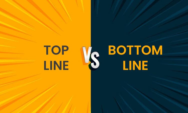 Top line vs Bottom line