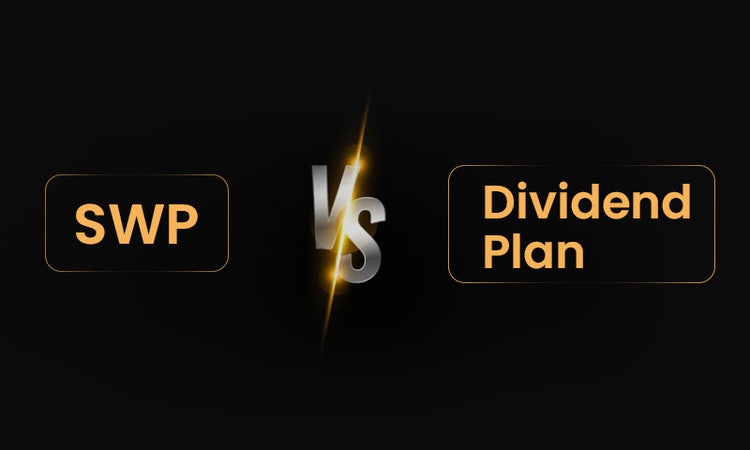 SWP VS Dividend plan